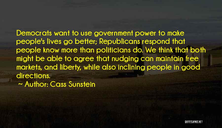 Free Markets Quotes By Cass Sunstein