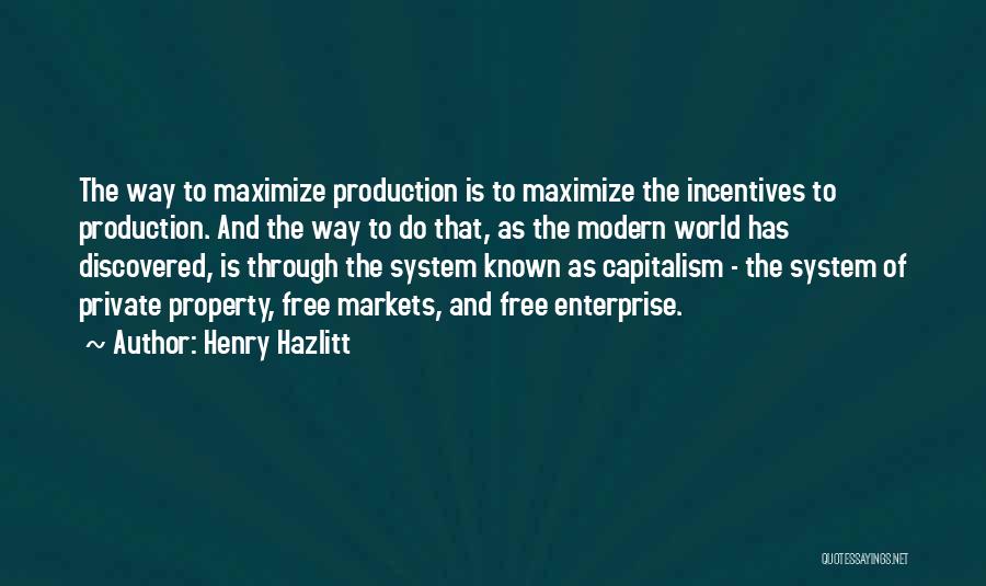 Free Markets Quotes By Henry Hazlitt