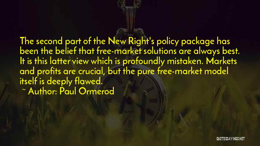 Free Markets Quotes By Paul Ormerod