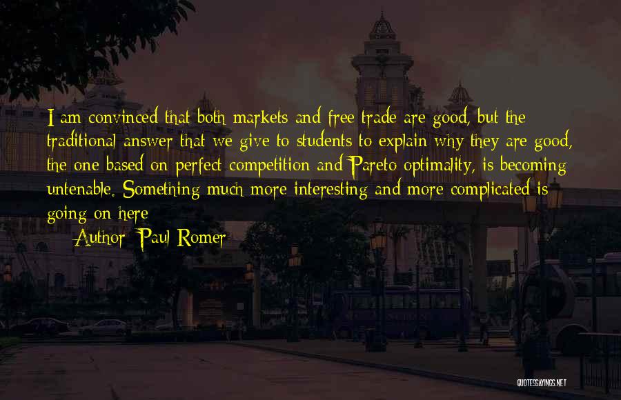 Free Markets Quotes By Paul Romer