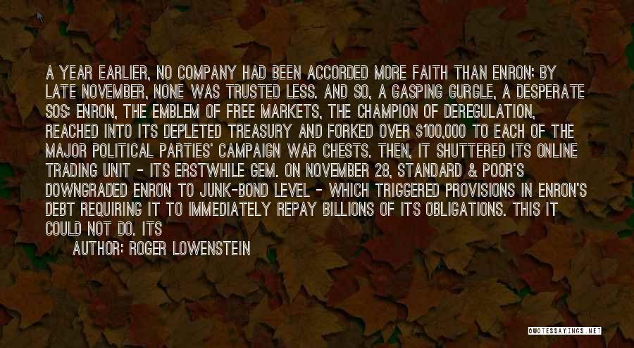 Free Markets Quotes By Roger Lowenstein