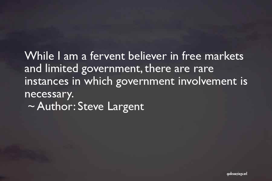 Free Markets Quotes By Steve Largent