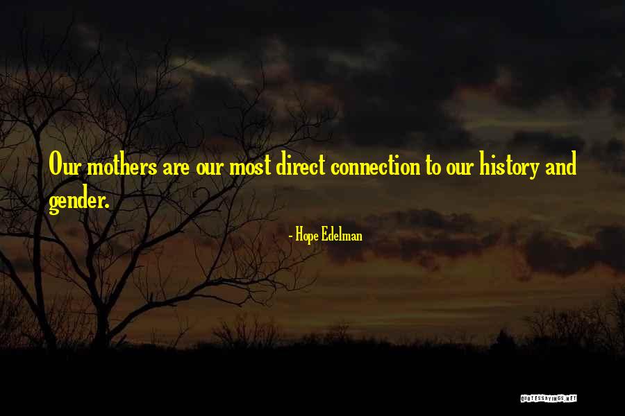 Free Mbs Quotes By Hope Edelman Free Mbs Quotes By Hope Edelman