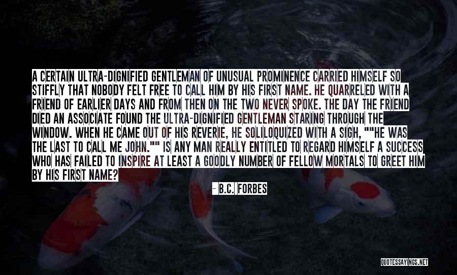 Free Me Quotes By B.C. Forbes Free Me Quotes By B.C. Forbes