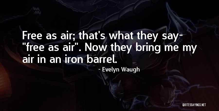 Free Me Quotes By Evelyn Waugh Free Me Quotes By Evelyn Waugh