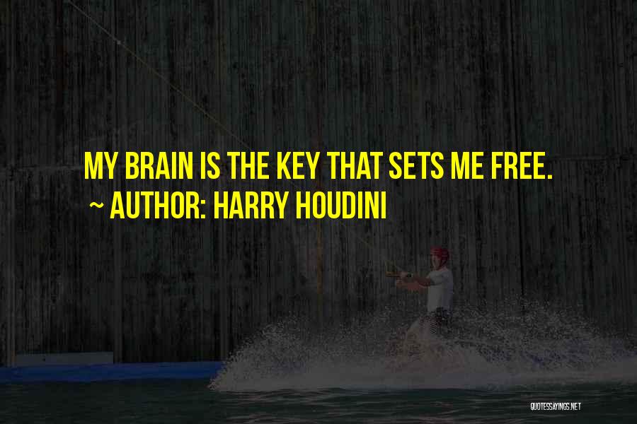 Free Me Quotes By Harry Houdini