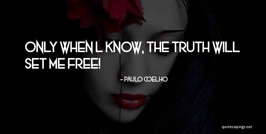 Free Me Quotes By Paulo Coelho Free Me Quotes By Paulo Coelho