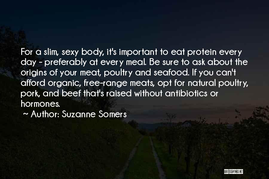 Free Meal Quotes By Suzanne Somers
