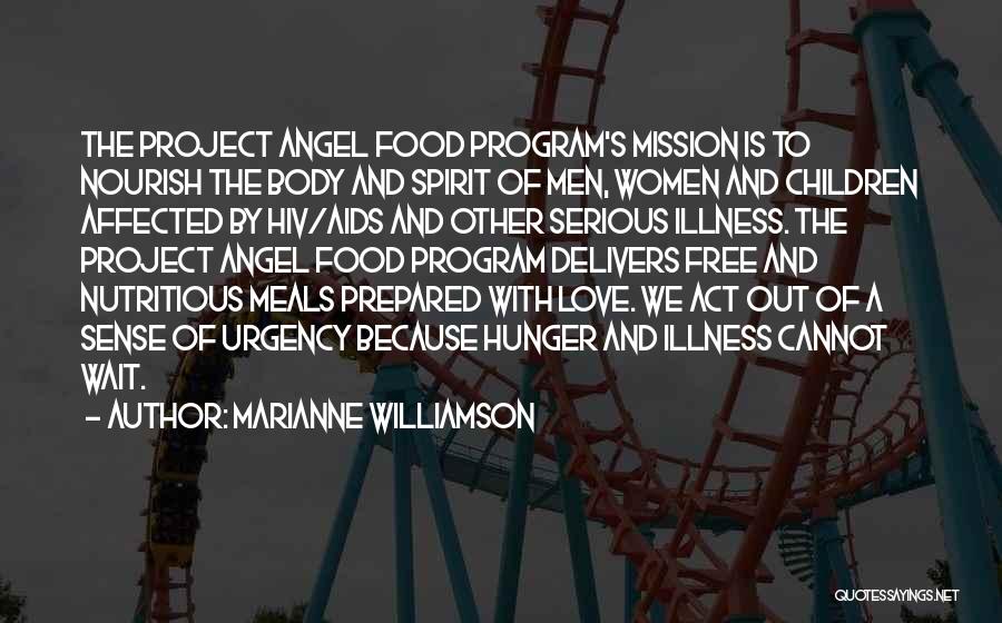 Free Meals Quotes By Marianne Williamson