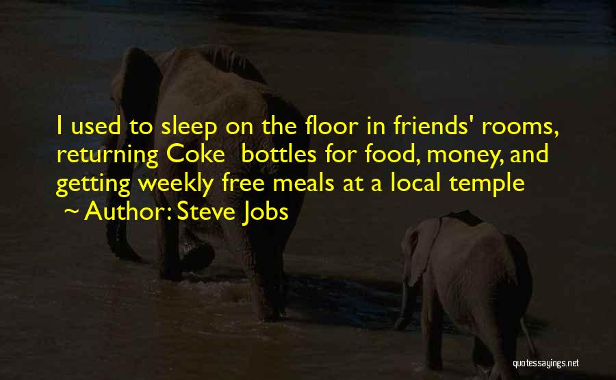 Free Meals Quotes By Steve Jobs