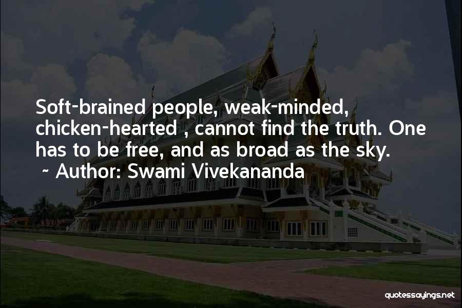 Free Minded Quotes By Swami Vivekananda