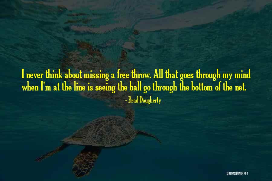 Free Missing You Quotes By Brad Daugherty Free Missing You Quotes By Brad Daugherty