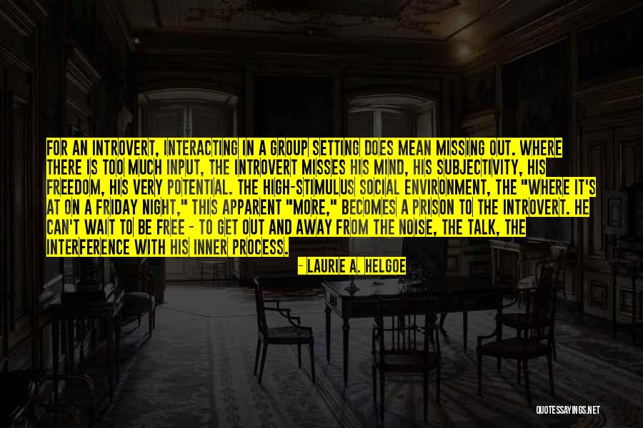 Free Missing You Quotes By Laurie A. Helgoe Free Missing You Quotes By Laurie A. Helgoe