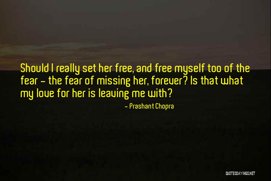Free Missing You Quotes By Prashant Chopra Free Missing You Quotes By Prashant Chopra