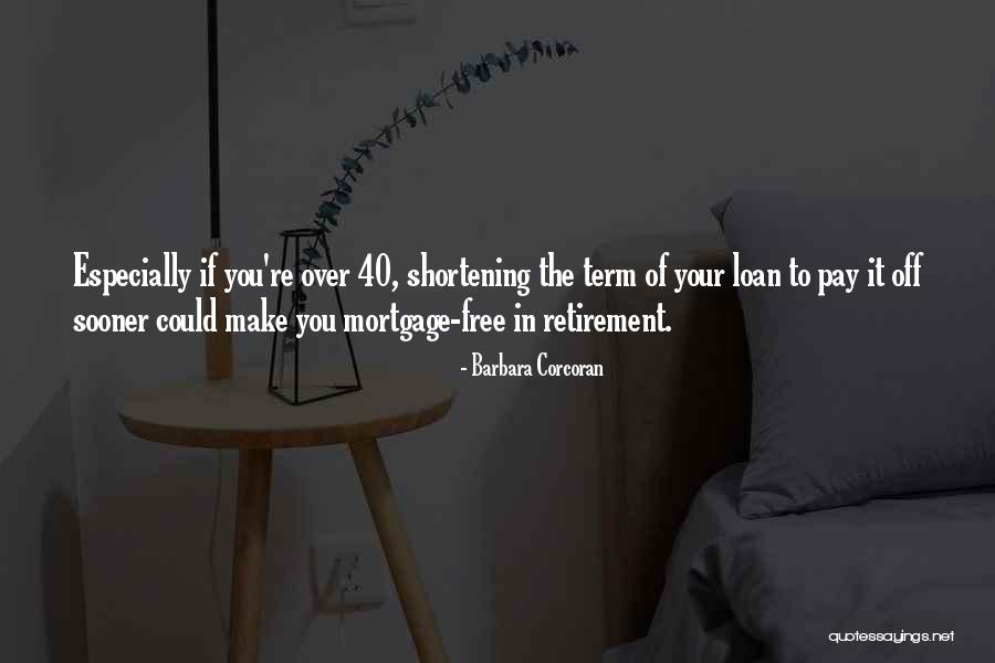 Free Mortgage Loan Quotes By Barbara Corcoran