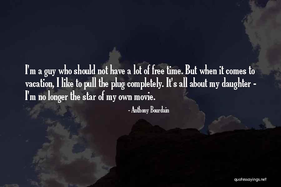 Free Movie Quotes By Anthony Bourdain Free Movie Quotes By Anthony Bourdain