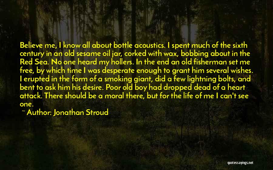 Free My Boy Quotes By Jonathan Stroud