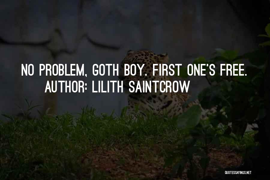 Free My Boy Quotes By Lilith Saintcrow