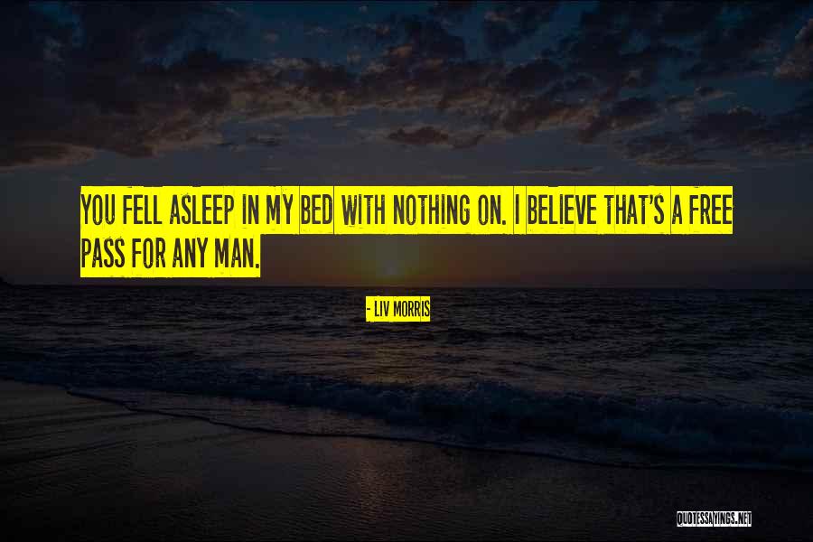 Free My Man Quotes By Liv Morris Free My Man Quotes By Liv Morris