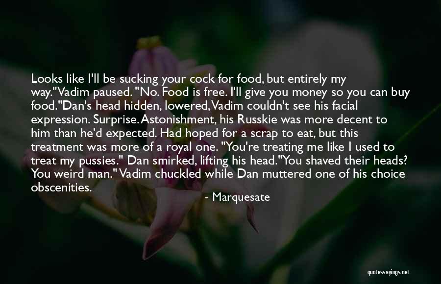 Free My Man Quotes By Marquesate Free My Man Quotes By Marquesate