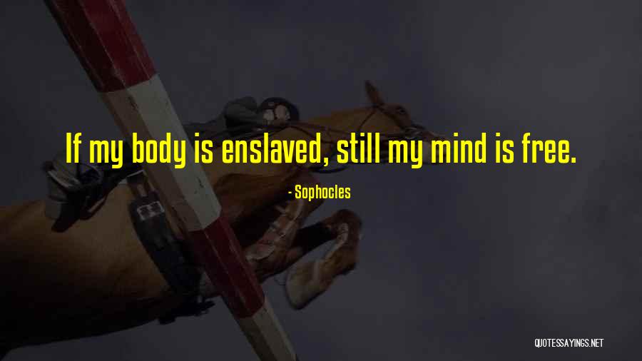Free My Mind Quotes By Sophocles Free My Mind Quotes By Sophocles