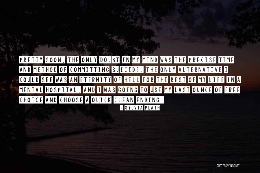 Free My Mind Quotes By Sylvia Plath Free My Mind Quotes By Sylvia Plath