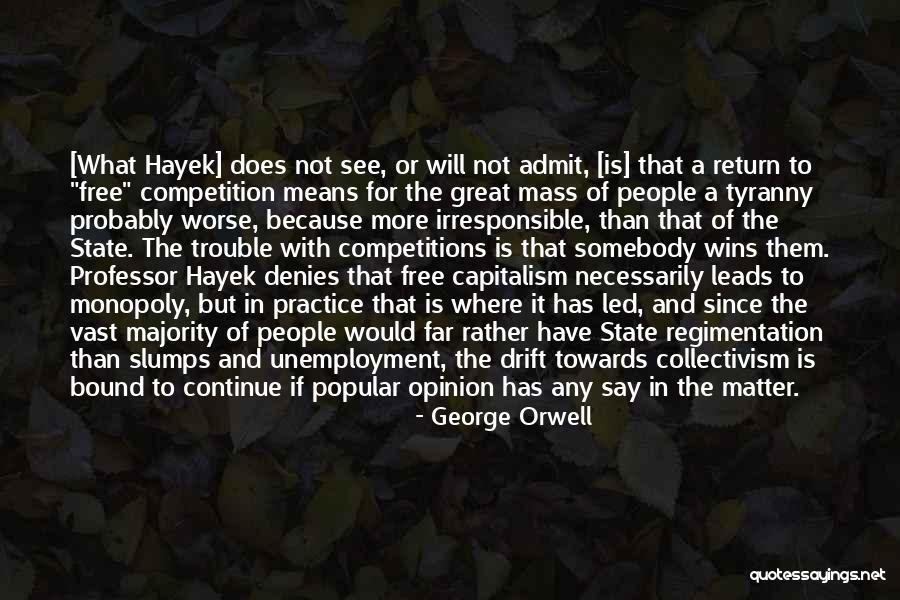 Free Opinion Quotes By George Orwell Free Opinion Quotes By George Orwell