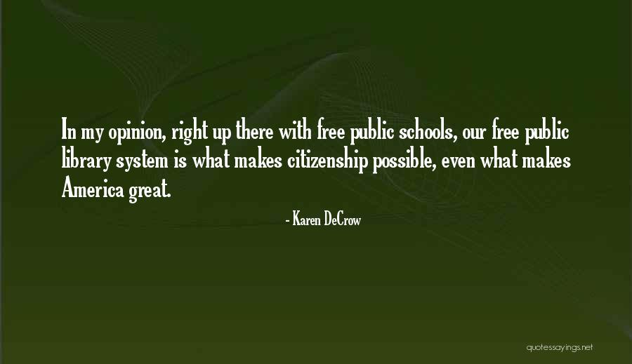 Free Opinion Quotes By Karen DeCrow Free Opinion Quotes By Karen DeCrow