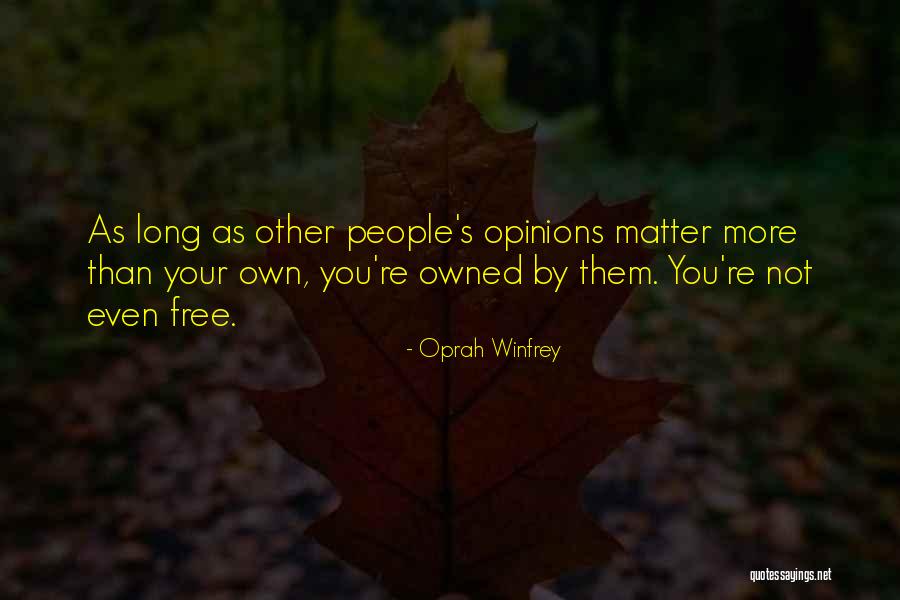 Free Opinion Quotes By Oprah Winfrey Free Opinion Quotes By Oprah Winfrey
