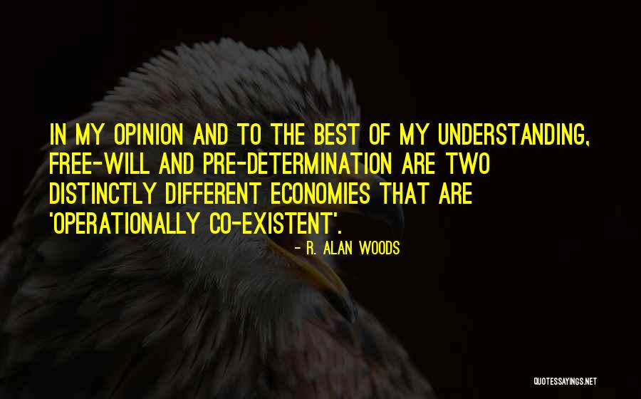 Free Opinion Quotes By R. Alan Woods Free Opinion Quotes By R. Alan Woods