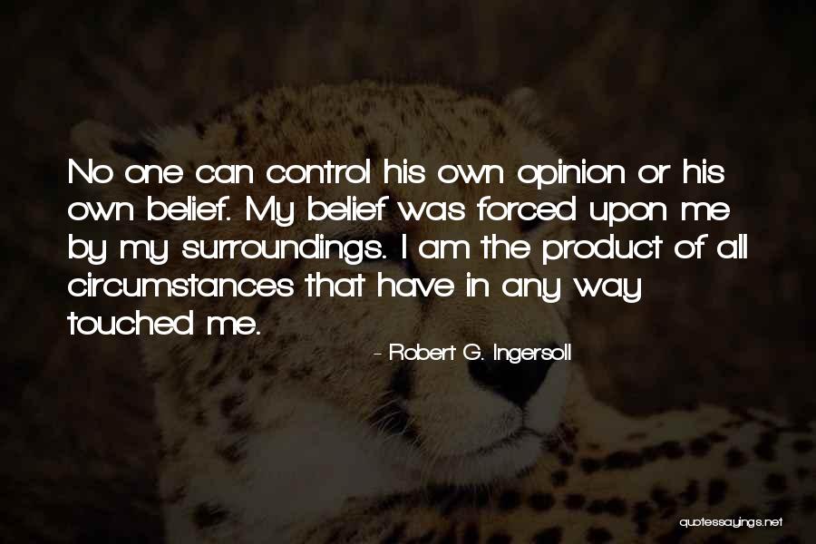 Free Opinion Quotes By Robert G. Ingersoll Free Opinion Quotes By Robert G. Ingersoll