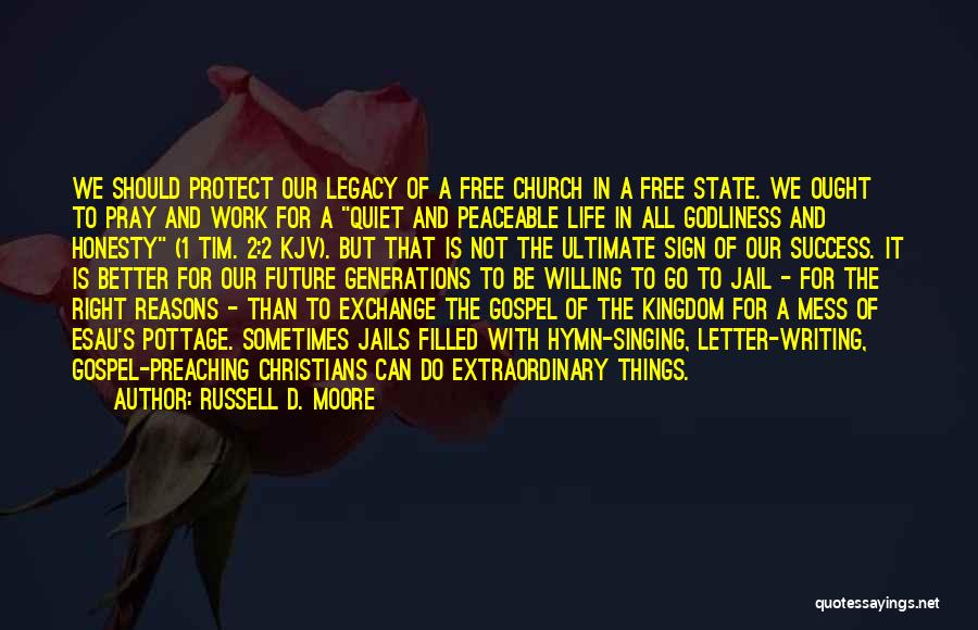 Free Out Of Jail Quotes By Russell D. Moore