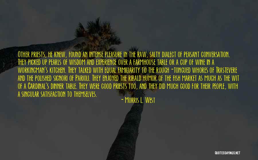 Free Pictures Inspirational Quotes By Morris L. West Free Pictures Inspirational Quotes By Morris L. West