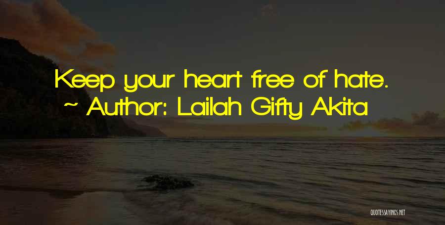 Free Positive Life Quotes By Lailah Gifty Akita