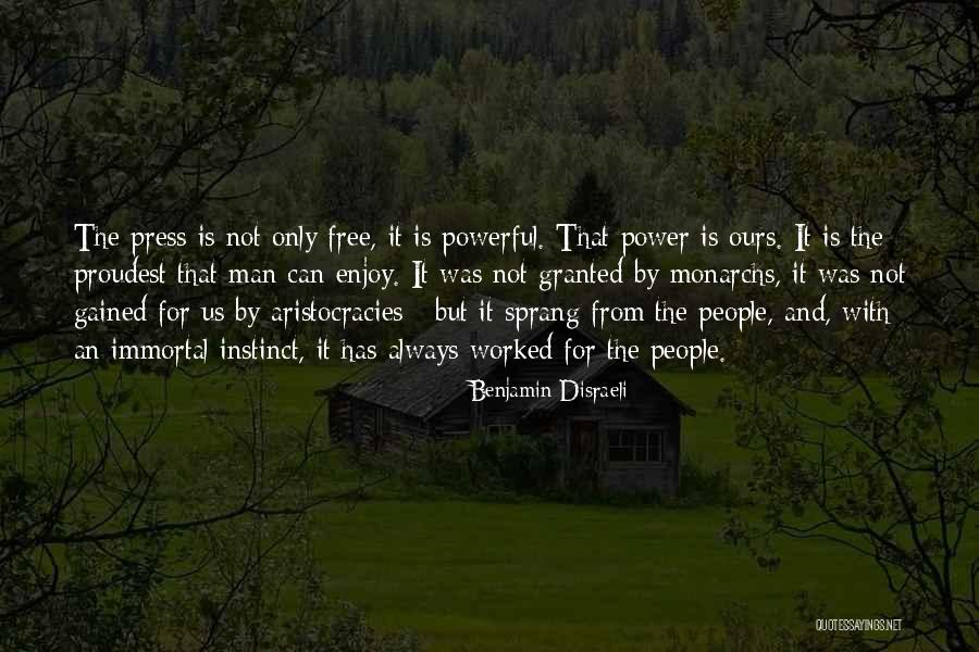 Free Press Quotes By Benjamin Disraeli Free Press Quotes By Benjamin Disraeli