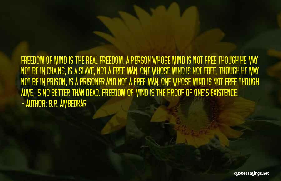 Free Prison Quotes By B.R. Ambedkar