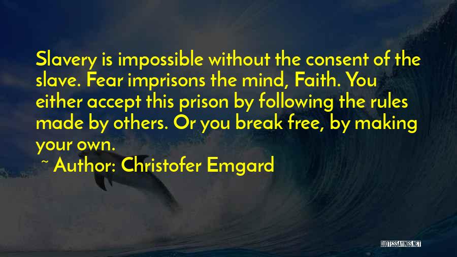 Free Prison Quotes By Christofer Emgard