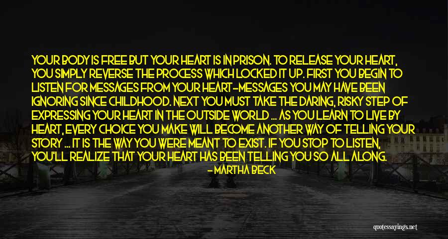 Free Prison Quotes By Martha Beck