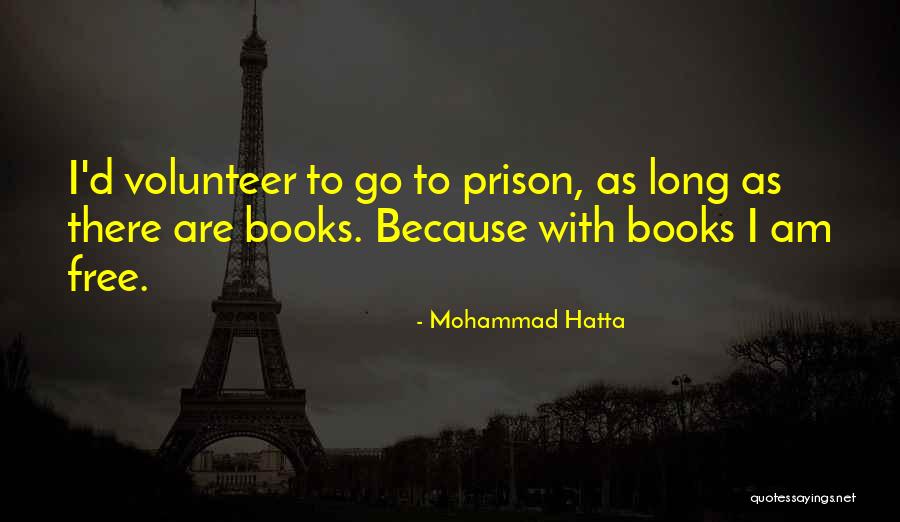 Free Prison Quotes By Mohammad Hatta