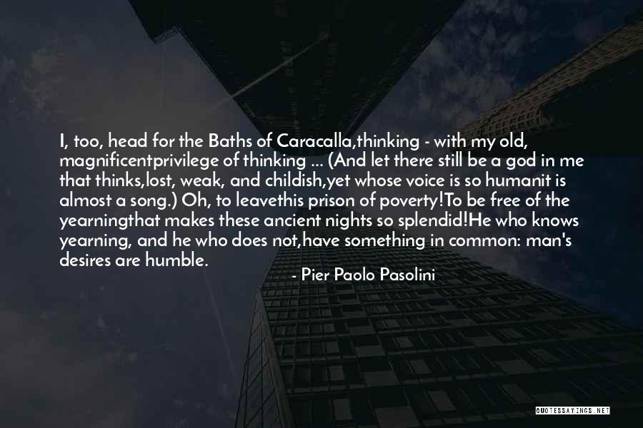 Free Prison Quotes By Pier Paolo Pasolini