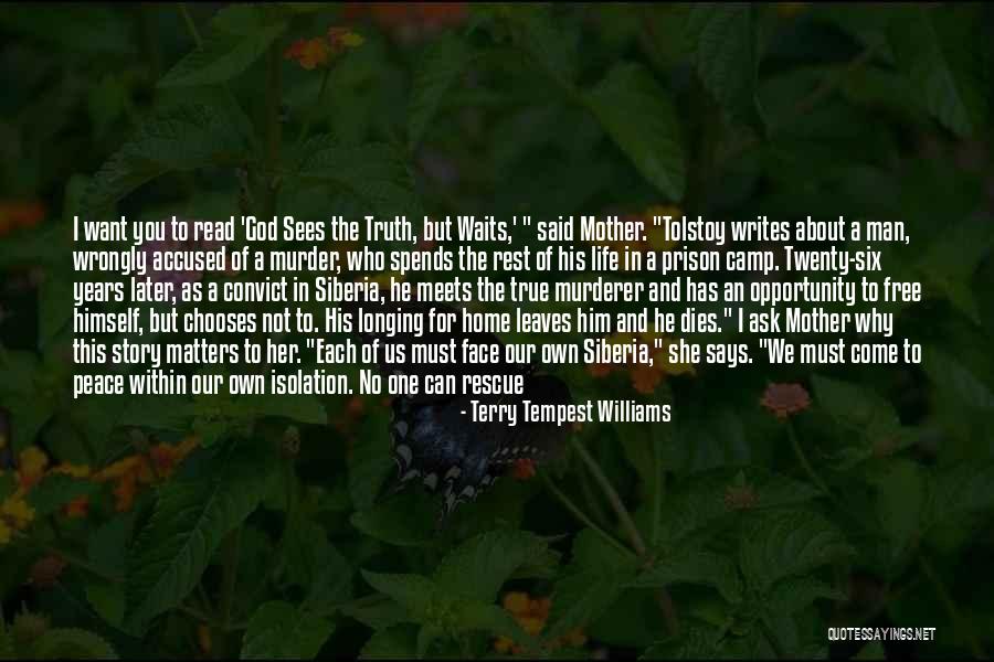 Free Prison Quotes By Terry Tempest Williams