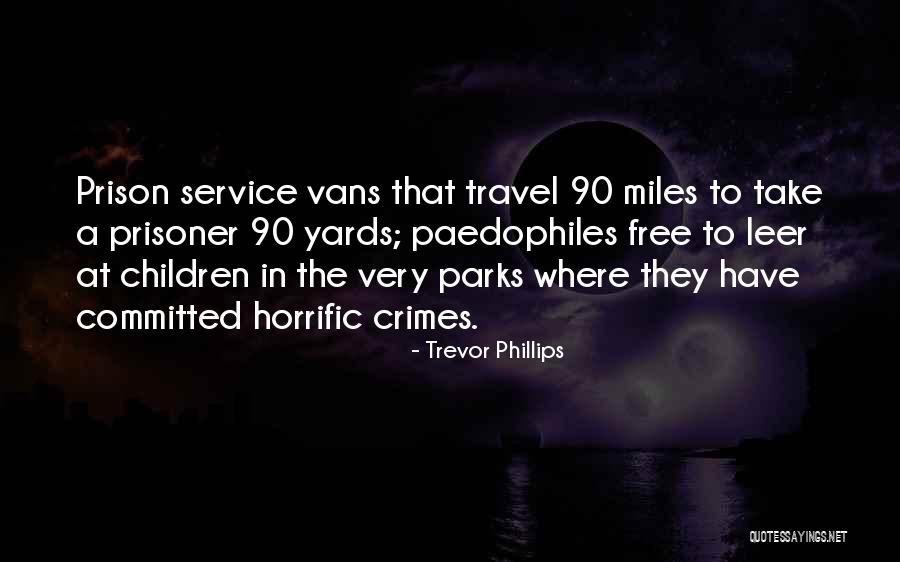 Free Prison Quotes By Trevor Phillips