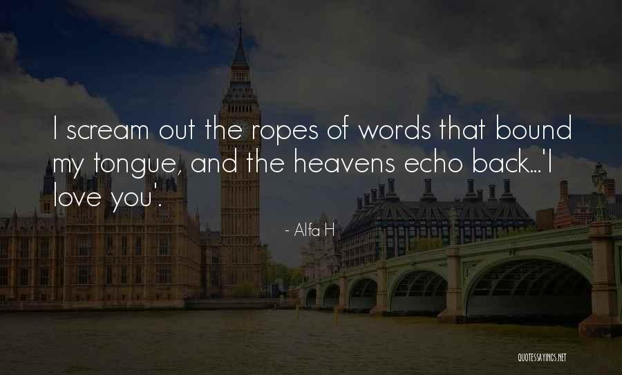 Free Quotes Quotes By Alfa H Free Quotes Quotes By Alfa H
