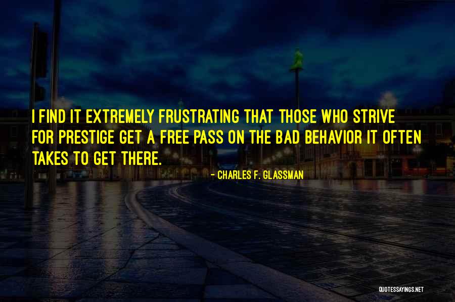Free Quotes Quotes By Charles F. Glassman Free Quotes Quotes By Charles F. Glassman