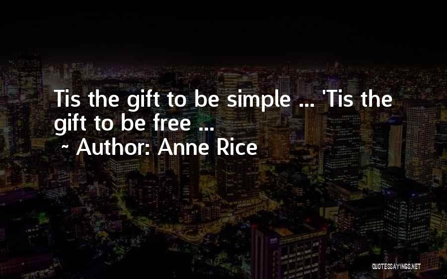 Free Rice Quotes By Anne Rice