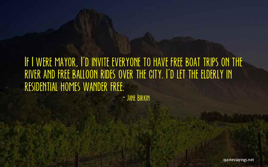 Free Rides Quotes By Jane Birkin