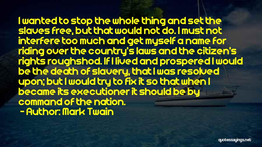 Free Riding Quotes By Mark Twain