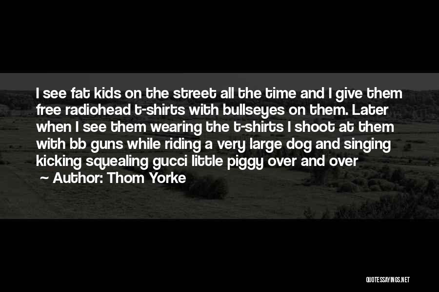 Free Riding Quotes By Thom Yorke