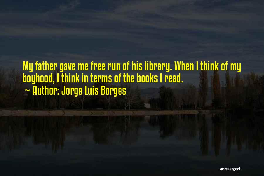 Free Run Quotes By Jorge Luis Borges