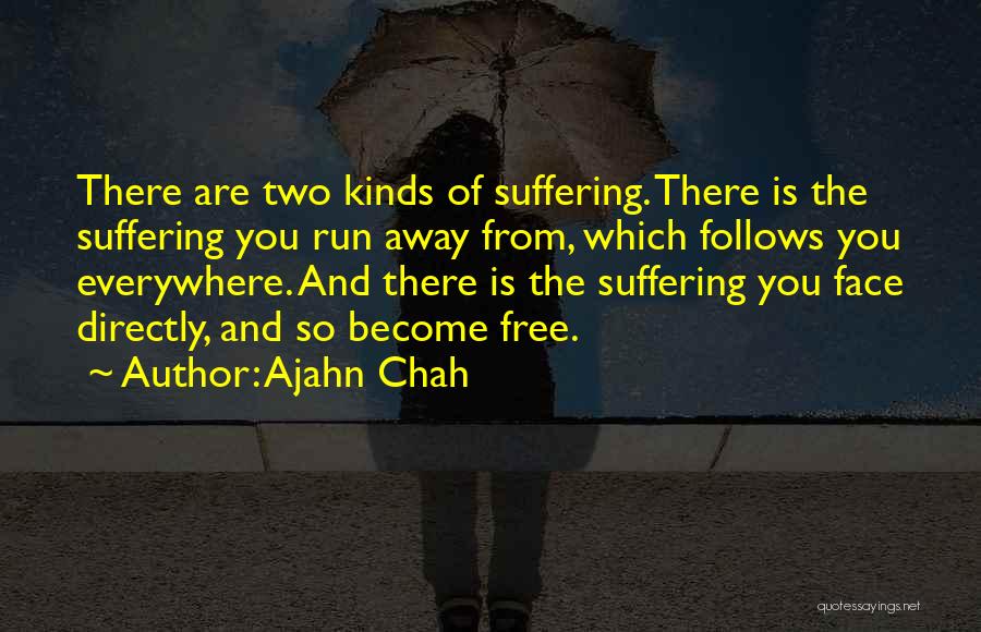 Free Running Quotes By Ajahn Chah